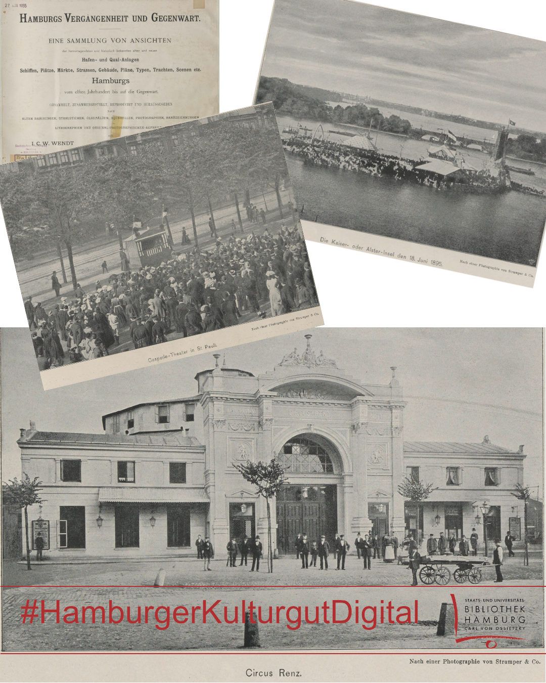 Mehrteilige Collage aus historischen schwarz-weißen Fotografien und einer Textseite. Oben links eine Buch- oder Zeitungsseite mit dem Titel 'Hamburgs Vergangenheit und Gegenwart', darunter weitere Textzeilen. Oben rechts eine Luftaufnahme eines Flussufers mit Gebäuden und Bäumen. In der Mitte eine Straßenszene mit einer Menschenmenge, die sich entlang eines Zauns versammelt hat. Unten eine großformatige Aufnahme eines repräsentativen Gebäudes mit Rundbogenportal, davor stehen mehrere Personen, Fahrräder und eine Kutsche. Über dem unteren Bild liegt der Schriftzug '#HamburgerKulturgutDigital'.