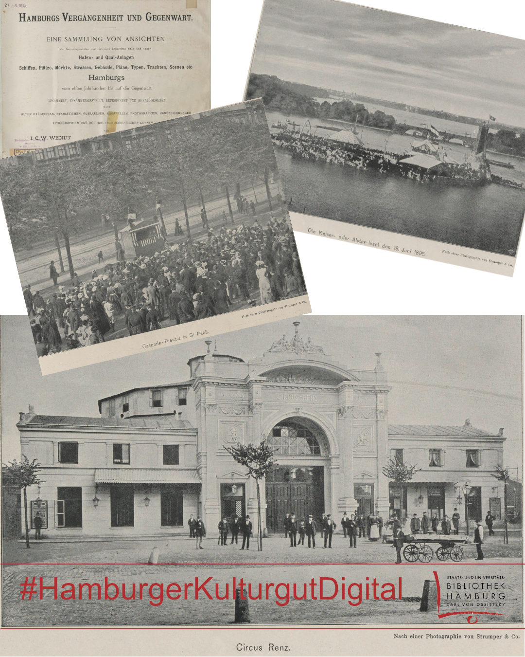 Mehrteilige Collage aus historischen schwarz-weißen Fotografien und einer Textseite. Oben links eine Buch- oder Zeitungsseite mit dem Titel 'Hamburgs Vergangenheit und Gegenwart', darunter weitere Textzeilen. Oben rechts eine Luftaufnahme eines Flussufers mit Gebäuden und Bäumen. In der Mitte eine Straßenszene mit einer Menschenmenge, die sich entlang eines Zauns versammelt hat. Unten eine großformatige Aufnahme eines repräsentativen Gebäudes mit Rundbogenportal, davor stehen mehrere Personen, Fahrräder und eine Kutsche. Über dem unteren Bild liegt der Schriftzug '#HamburgerKulturgutDigital'.
