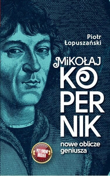 Cover des Buches "Mikołaj Kopernik. Nowe oblicze geniusza"