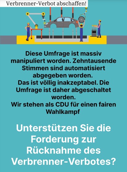 Screenshot der Aktionsumfrage "Verbrennerverbot abschaffen" der CDU mit dem Hinweis, dass sie wegen "massiver Manipulation" abgebrochen worden wäre. https://aktion.cdu.de/ja-zum-auto