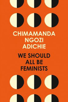 Buchcover von Chimamanda Ngozi Adichies “We Should All Be Feminists“