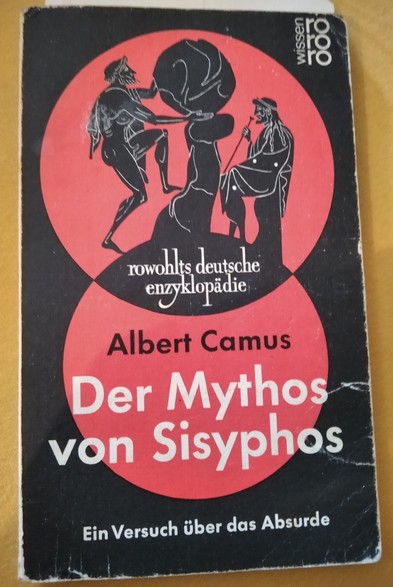 Cover meiner Ausgabe (rororo Verlag, aus den 1960ern) von Der Mythos von Sisyphos von Albert Camus 