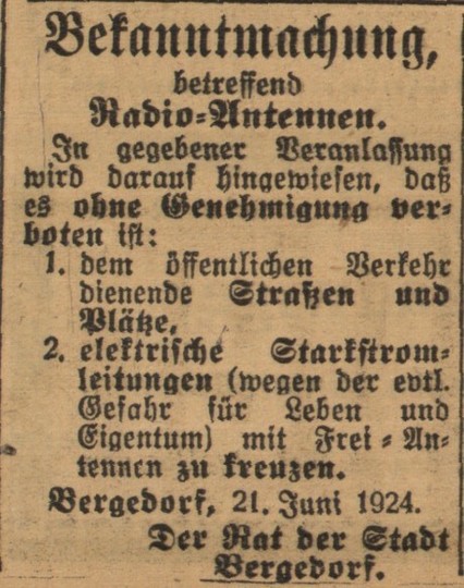 Mitteilung über Funkantennen vom 21. Juni 1924 vom Stadtrat von Bergedorf. Es geht um ein Verbot der Überquerung öffentlicher Straßen, Orte und Hochspannungsleitungen mit Antennen ohne Erlaubnis.