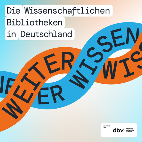 Grafik mit Text:

Die Wisenschaftlichen Bibliotheken in Deutschland.

Weiter Wissen.