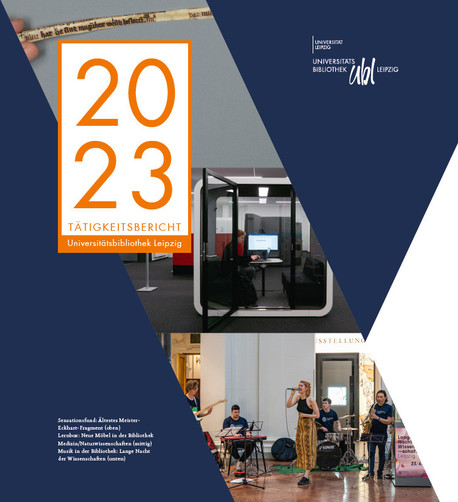 Cover des Tätigkeitsbericht 2023
Universitätsbibliothek Leipzig zeigt ein Pergamentfragment, eine Lernbox und den Auftritt der Universitätsband im Foyer der Bibliotheca Albertina zur Langen Nacht der Wissenschaften