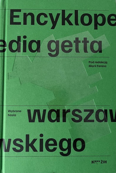 Cover des Buches "Encyklopedia getta warszawskiego : wybrane hasła"
