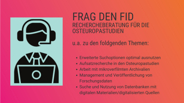 Frag den FID: Rechercheberatung für die Osteuropastudien