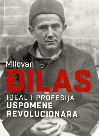 Cover des Buches "Ideal i profesija : uspomene revolucionara"