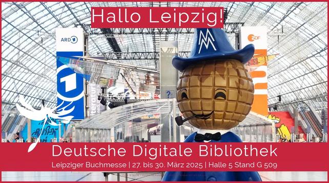 Foto der Messehalle mit dem Messe-Maskottchen im Vordergrund, Aufschrift „Hallo Leipzig“ und die im Post genannten Daten.