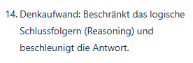 Screenshot eines kleinen Bildschirmausschnittes mit folgendem Text: "14. Denkaufwand: Beschränkt das logische Schlussfolgern (Reasoning) und beschleunigt die Antwort."