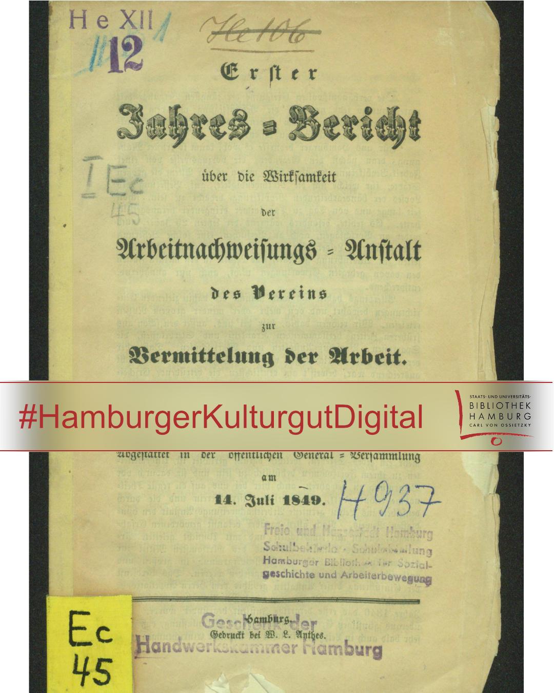 Titelblatt eines historischen Berichts mit dem Titel 'Erster Jahres-Bericht über die Wirksamkeit der Arbeitsnachweisungs-Anstalt des Vereins zur Vermittelung der Arbeit' mit handschriftlichen und gestempelten Markierungen sowie einem roten Banner mit dem Schriftzug '#HamburgerKulturgutDigital'
