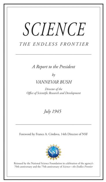 Deckblatt von Bushs Report "Science - The Endless Frontier" 1945.